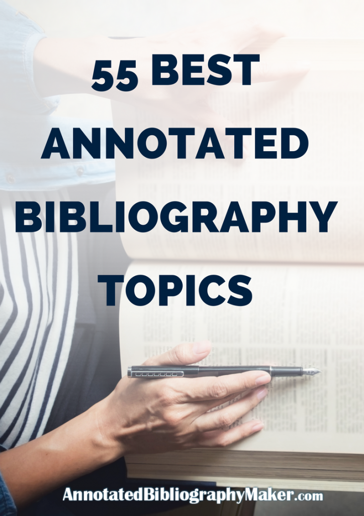 Online Help with Annotated Bibliography Topics and Ideas